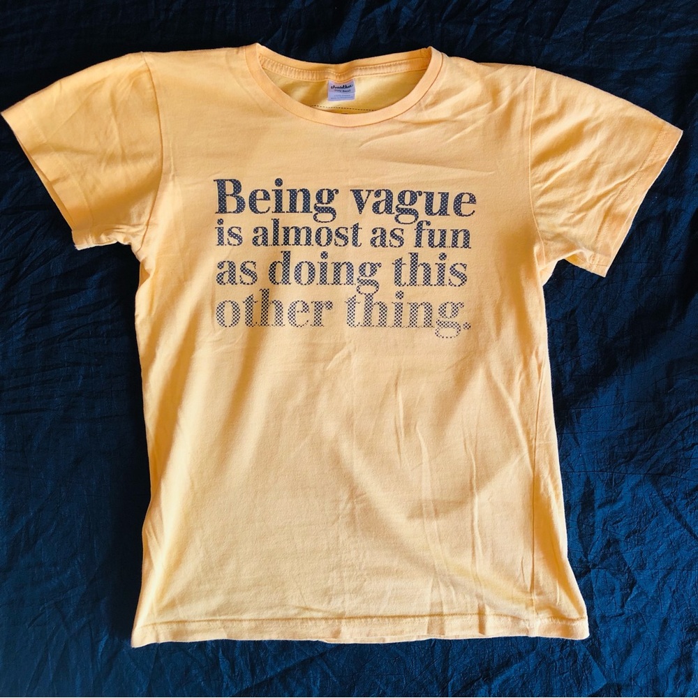 Threadless Being Vague is Almost as Fun as Doing this Other Thing S